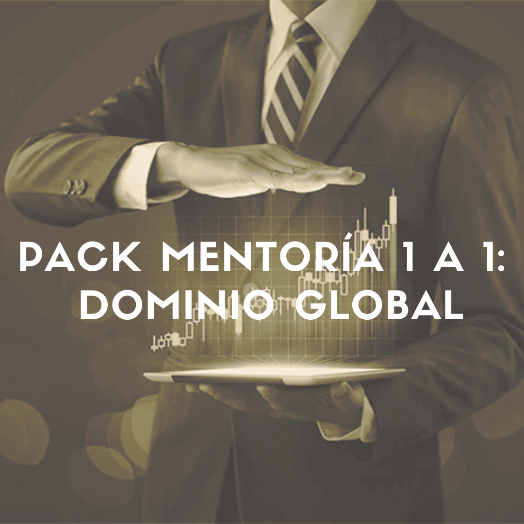 Pack Mentoría 1 a 1: Dominio Global