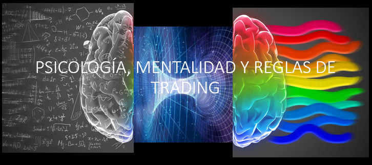 1. Psicología y Mentalidad de Trading